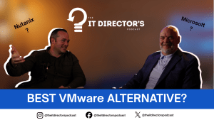 The thumbnail for the IT Director's Podcast episode: The Best VMware Alternative.